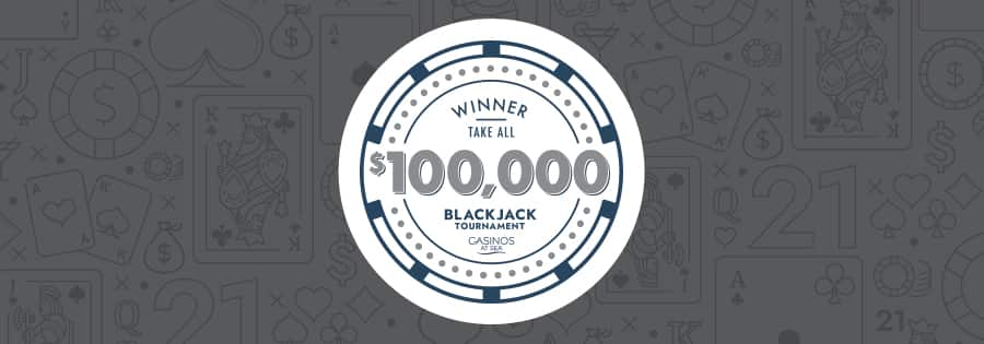 $100,000 winner take all Blackjack Tournament